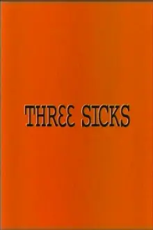 Three Sicks