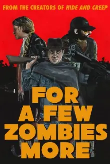 For a Few Zombies More