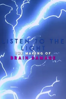 Listen to the Light: The Making of 'Brain Damage'
