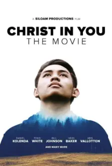 Christ in You: The Movie