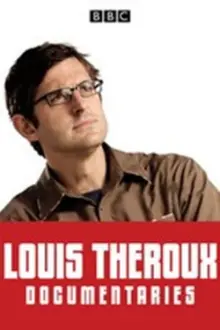 The Weird World Of Louis Theroux