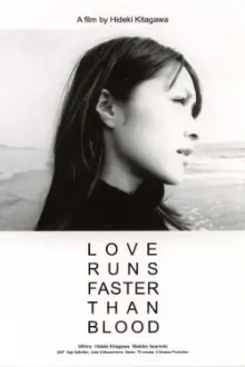 Love Runs Faster Than Blood