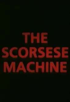 The Scorsese Machine