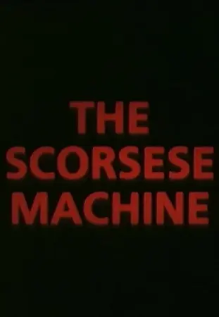 The Scorsese Machine