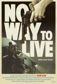 No Way to Live