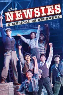 Newsies: O Musical da Broadway