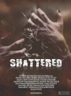 Shattered!