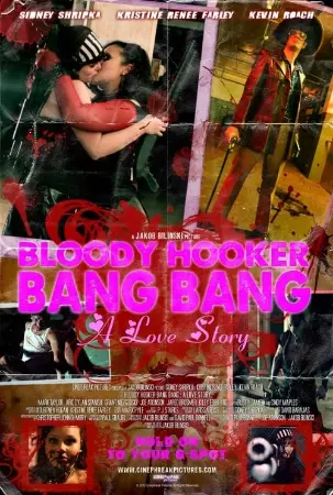 Bloody Hooker Bang Bang: A Love Story