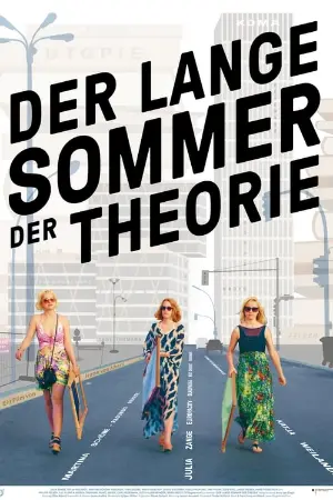 The Long Summer of Theory