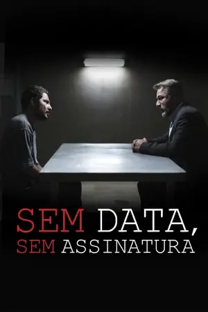 Sem Data, Sem Assinatura