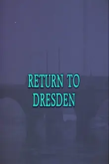 Return to Dresden