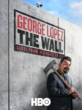 George Lopez: The Wall