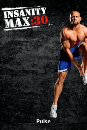 Insanity Max: 30 - Pulse