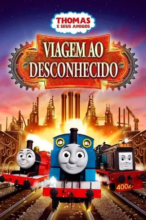 Thomas e Seus Amigos: Viagem ao Desconhecido