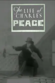 The Life of Charles Peace