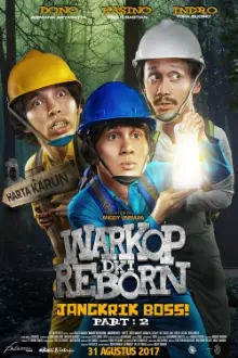 Warkop DKI Reborn: Jangkrik Boss! Part 2