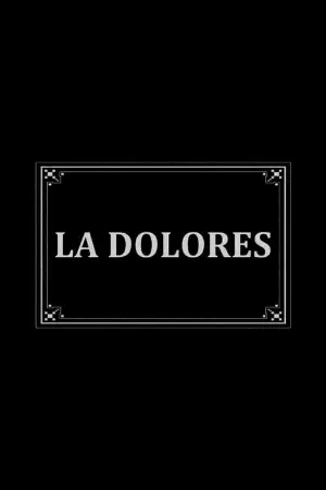 La Dolores