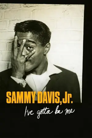 Sammy Davis, Jr.: I've Gotta Be Me