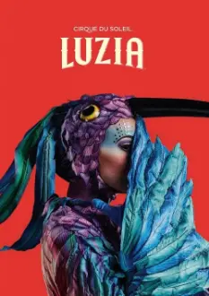 Cirque du Soleil: Luzia