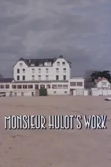 Monsieur Hulot's Work