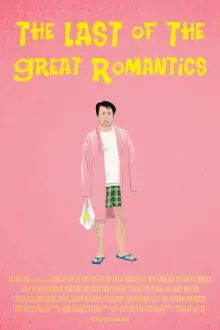 The Last of the Great Romantics