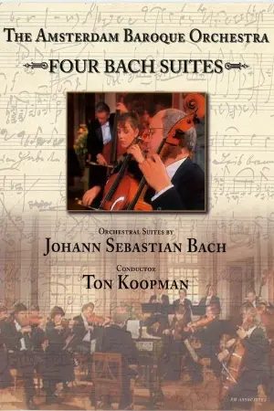 The Amsterdam Baroque Orchestra - Four Bach Suites - Ton Koopman