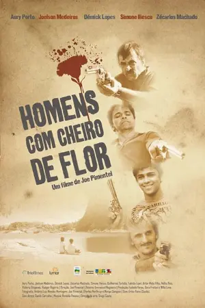 Homens com Cheiro de Flor