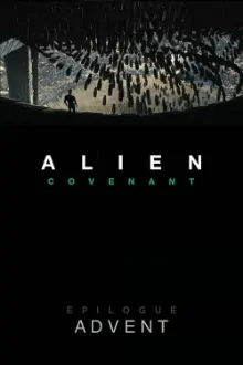 Alien: Covenant - Epilogue: Advent