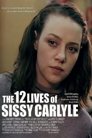 The 12 Lives of Sissy Carlyle