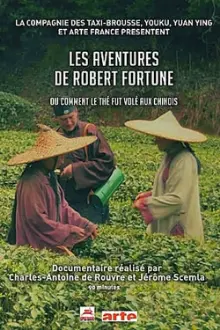 Tea War: The Adventures of Robert Fortune