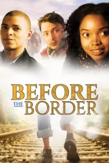 Before The Border