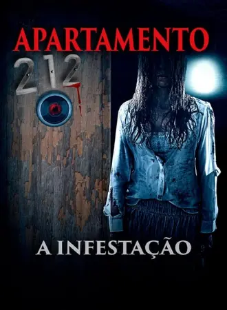 Apartamento 212 - A Infestação