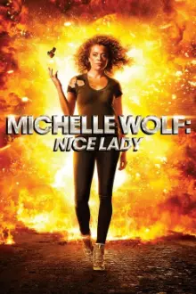 Michelle Wolf: Nice Lady