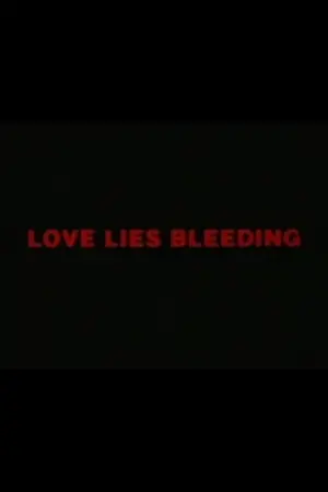 Love Lies Bleeding