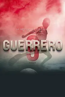 Guerrero: The Movie