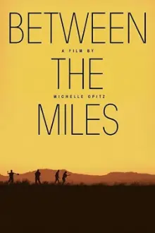 Between the Miles