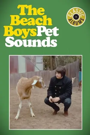 Classic Albums: The Beach Boys - Pet Sounds