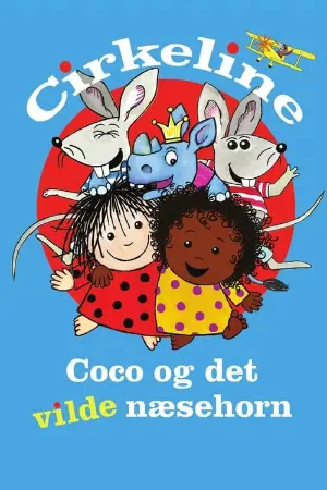 Circleen, Coco and the Wild Rhinoceros