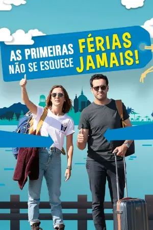 As Primeiras Férias, Não Se Esquece Jamais!