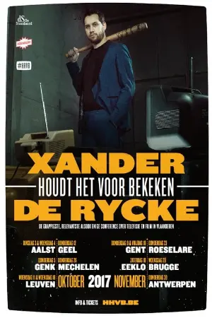 Xander De Rycke: Houdt Het Voor Bekeken 2016-2017