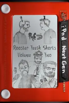 Rooster Teeth Shorts: Volume Two