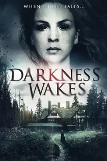 Darkness Wakes