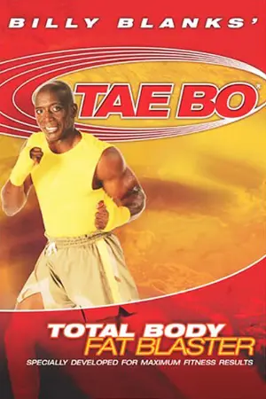 Billy Blanks' Tae Bo: Total Body Fat Blaster