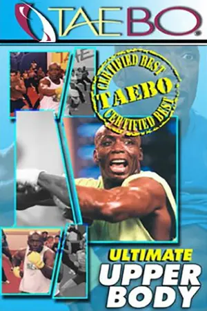 The Best of TaeBo: Ultimate Upper Body