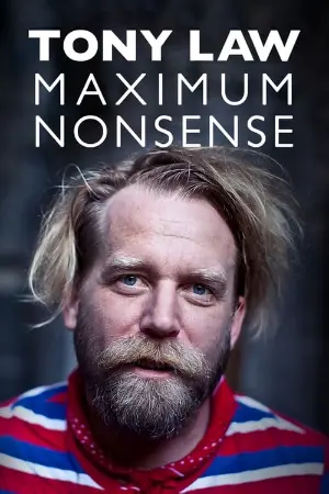 Tony Law: Maximum Nonsense