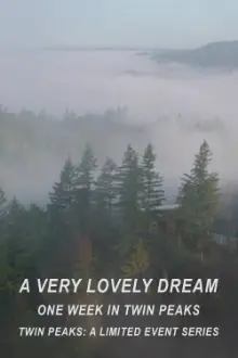 A Very Lovely Dream: One Week in Twin Peaks