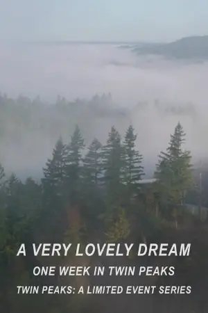 A Very Lovely Dream: One Week in Twin Peaks