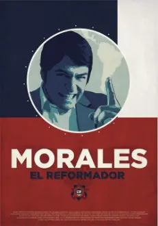 Morales, el reformador