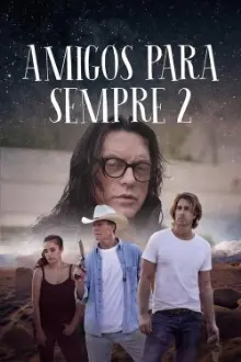 Amigos Para Sempre 2