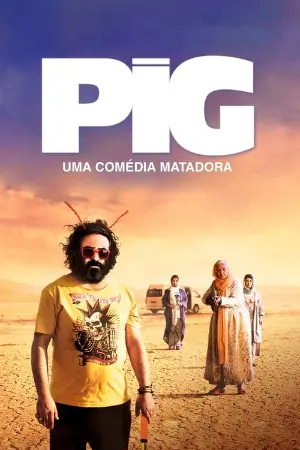 Pig – Uma Comédia Matadora